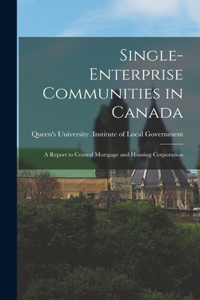 Single-enterprise Communities in Canada