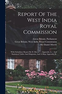 Report Of The West India Royal Commission