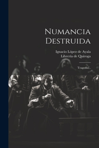 Numancia Destruida