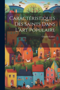 Caractéristiques des saints dans l'art populaire: 2