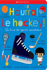 Hourra! Le Hockey! Un Livre de Sports Canadiens