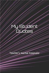 My Student Quotes