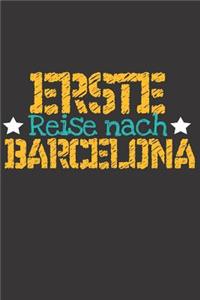 Erste Reise nach Barcelona