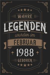 Wahre Legenden wurden im Februar 1988 geboren