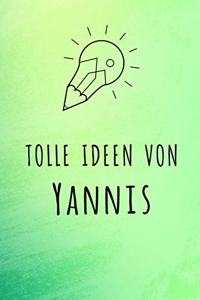 Tolle Ideen von Yannis