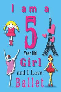 I am a 5 Year Old Girl and I Love Ballet