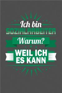 Ich Bin Sozialarbeiter - Warum? Weil Ich Es Kann
