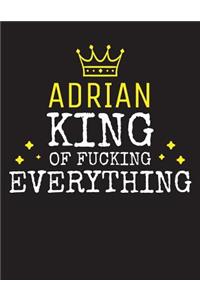 ADRIAN - King Of Fucking Everything