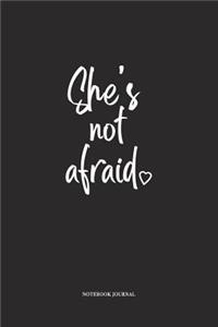 She's Not Afraid