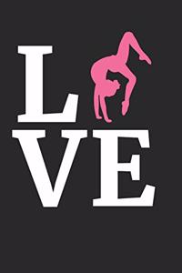 Gymnastics Notebook - I Love Gymnastics Funny Sports for Gymnast Girls - Gymnastics Journal