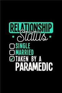 Relationship Status Taken by a Paramedic