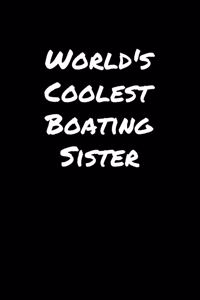 World's Coolest Boating Sister