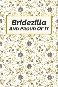 Bridezilla and proud of it