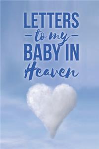 Letters to My Baby In Heaven