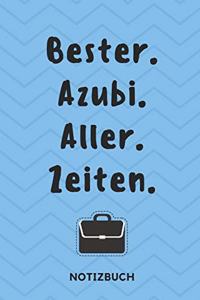 Bester. Azubi. Aller. Zeiten. Notizbuch