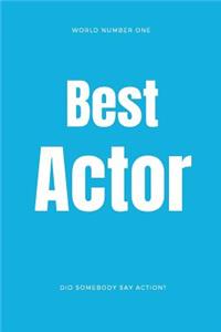 World Number One Best Actor Journal