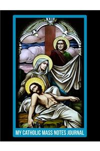 My Catholic Mass Notes Journal