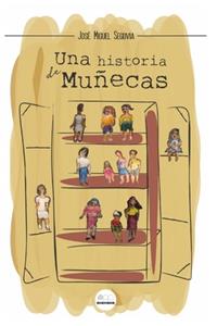 Una Historia de Muñecas