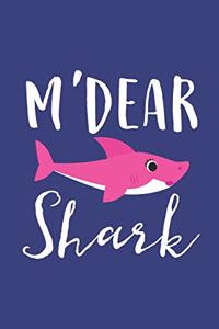 M'dear Shark