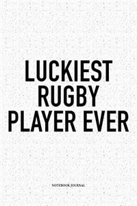 Luckiest Rugby Player Ever