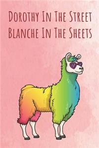 Dorothy In The Street Blanche In The Sheets