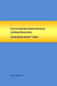 Cultivating Data-Based Decisions in Higher Education