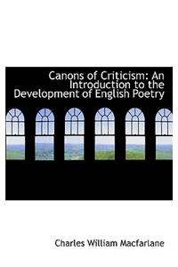 Canons of Criticism: An Introduction to the Development of English Poetry