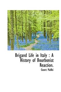 Brigand Life in Italy