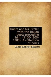 Dante and His Circle