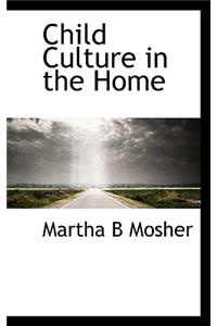 Child Culture in the Home