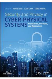 Security and Privacy in Cyber-Physical Systems