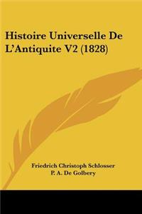 Histoire Universelle De L'Antiquite V2 (1828)