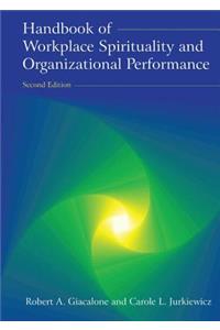 Handbook of Workplace Spirituality and Organizational Performance