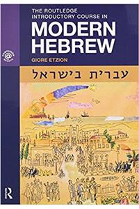 The Routledge Introductory Course in Modern Hebrew: Hebrew in Israel