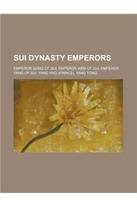 Sui Dynasty Emperors