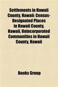 Settlements in Hawaii County, Hawaii