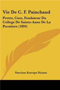 Vie De C. F. Painchaud