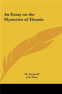 Essay on the Mysteries of Eleusis