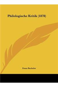 Philologische Kritik (1878)