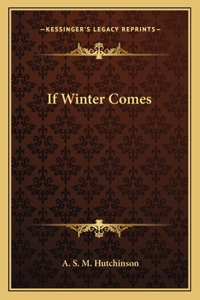 If Winter Comes