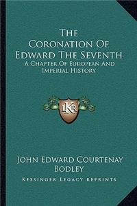 Coronation Of Edward The Seventh
