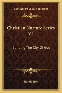 Christian Nurture Series V4