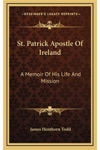 St. Patrick Apostle of Ireland