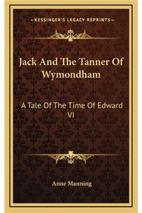 Jack and the Tanner of Wymondham