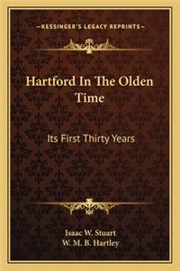 Hartford In The Olden Time