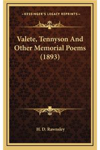 Valete, Tennyson and Other Memorial Poems (1893)