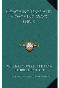 Coaching Days And Coaching Ways (1893)