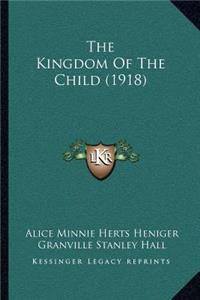 The Kingdom Of The Child (1918)