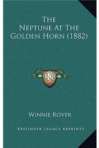 The Neptune At The Golden Horn (1882)