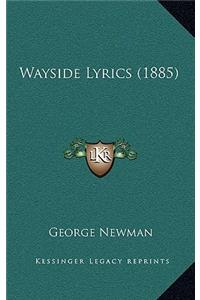 Wayside Lyrics (1885)